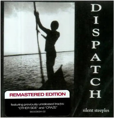 Dispatch - Silent Steeples