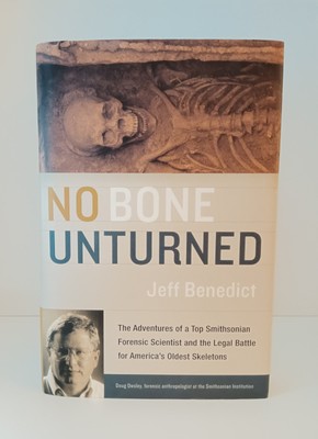 Jeff Benedict **SIGNED** No Bone Unturned 1st/1st. HC/DJ. Forensic Science. 2003