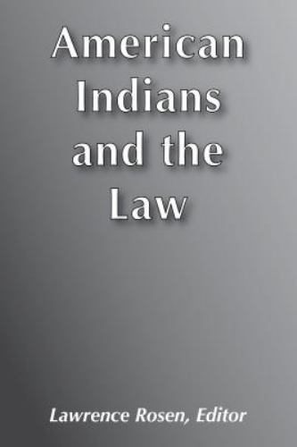 American Indians and the Law by Lawrence Rosen (1976, Hardcover) for ...