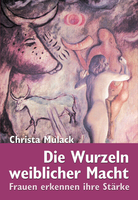 Thumbnail - Christa Mulack / Die Wurzeln Weiblicher Macht