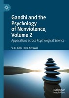 Gandhi And The Psychology Of Nonviolence, Volume 2 V. K. Kool