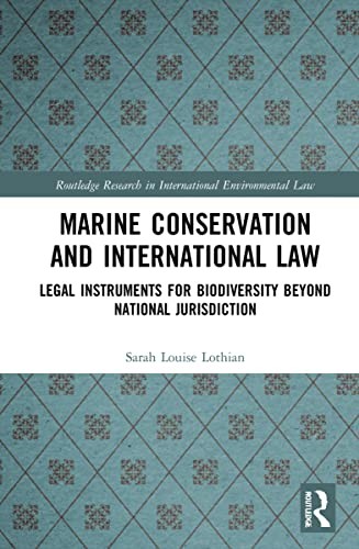 Marine Conservation and International Law: Lega, Lothian..