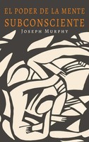 Joseph Murphy | El Poder De La Mente Subconsciente | Buch | Spanisch (2025)