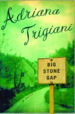 Big Stone Gap - Hardcover By Trigiani, Adriana - VERY GOOD