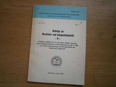 ''Beiträge zur Maschinen- und Anlagendiagnostik'' DDR Vortragsband, Mechanik, 1987