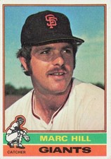 Marc Hill 1976 TOPPS Baseball Card #577