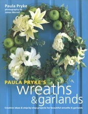 Paula Pryke's Wreaths and Garlands by Pryke, Paula Paperback Book The Fast Free