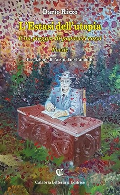 Bücher Dario Rizzo - Die Ekstase der Utopie. Ein Regen von roten Mohnblumen