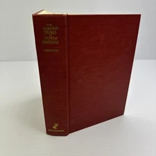 The Indian Tribes of North America John R. Swanton Smithsonian Press 1968 HC