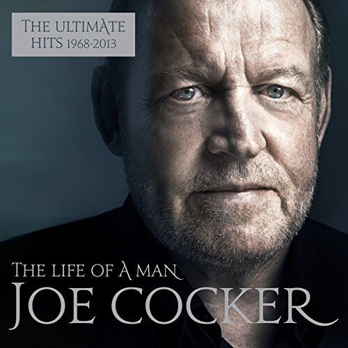 Joe Cocker - The Life Of A Man - The Ultimate Hits 1968 - 2013 [CD] - Picture 1 of 1