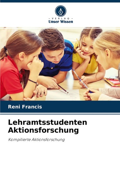 Reni Francis | Lehramtsstudenten Aktionsforschung | Taschenbuch | Deutsch (2020)-image