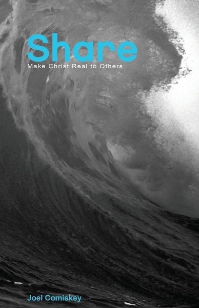 Share Make Christ Real To Others Joel T Comiskey Taschenbuch Englisch 2007-image