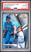 2018 Topps Gold Label #50 George Brett Class 1 PSA 10