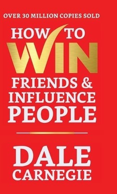 Dale Carnegie How to Win Friends and Influence P (Gebundene Ausgabe) (US IMPORT)