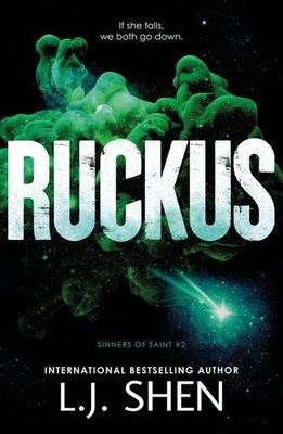 Ruckus (Sinners of Saint) L.J. Shen