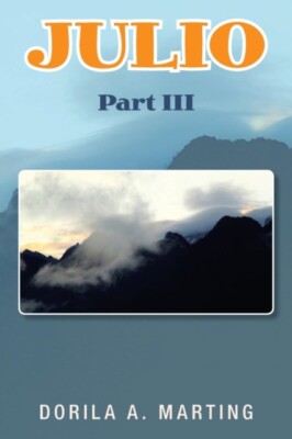 Marting - Julio  Part III - New paperback or softback - X555z
