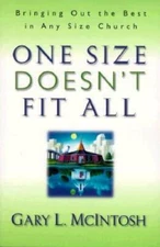 One Size Doesn't Fit All: Bringing Out the Best in Any Size Church - GOOD