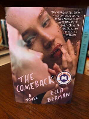 The Comeback.  Ella Berman  1st HC Ptg  Berkley 2020  Fine Unread