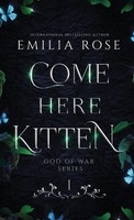 Emilia Rose | Come Here Kitten | Buch | Englisch (2022) | Discreet Edition