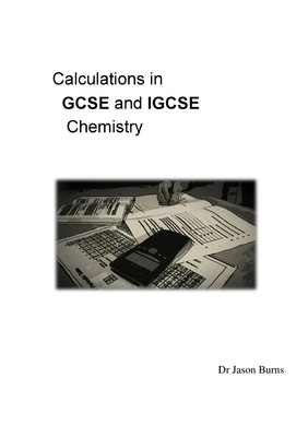 Calculations in GCSE and IGCSE Chemistry Jason Burns Taschenbuch Englisch 2016