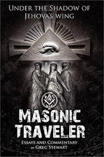 Masonic Traveler: Under the Shadow of Jehovah's Wing (Paperback or Softback)