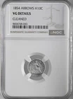 1854  H10C LIBERTY SEATED HALF DIME  NGC VG DETAILS "CLEANED"  #8404748-043