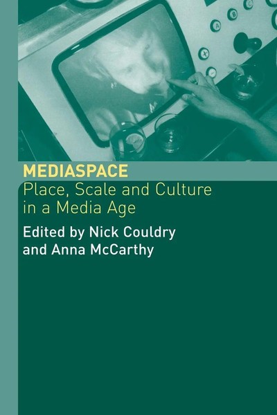 Mediaspace Place, Scale And Culture In A Media Age Nick Couldry (U. A.) Buch-image