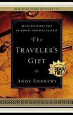 The Traveler's Gift: Seven Decisions that Det- 9780785264286, Andrews, hardcover
