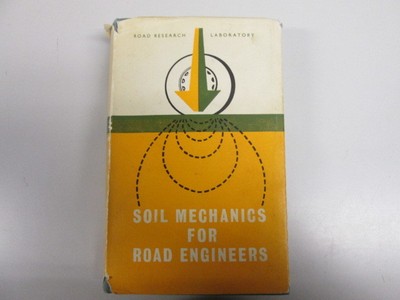 Soil Mechanics for Road Engineers -  - 1968-01-01 HMSO
