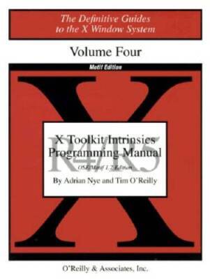 X Toolkit Intrinsics Prog  Vol 4M: Motif Edition (Definitive Guides  - VERY GOOD