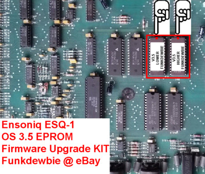 Ensoniq ESQ-1 OS 3.5 EPROM Firmware Upgrade KIT / Brand New ROM Upgrade Chips
