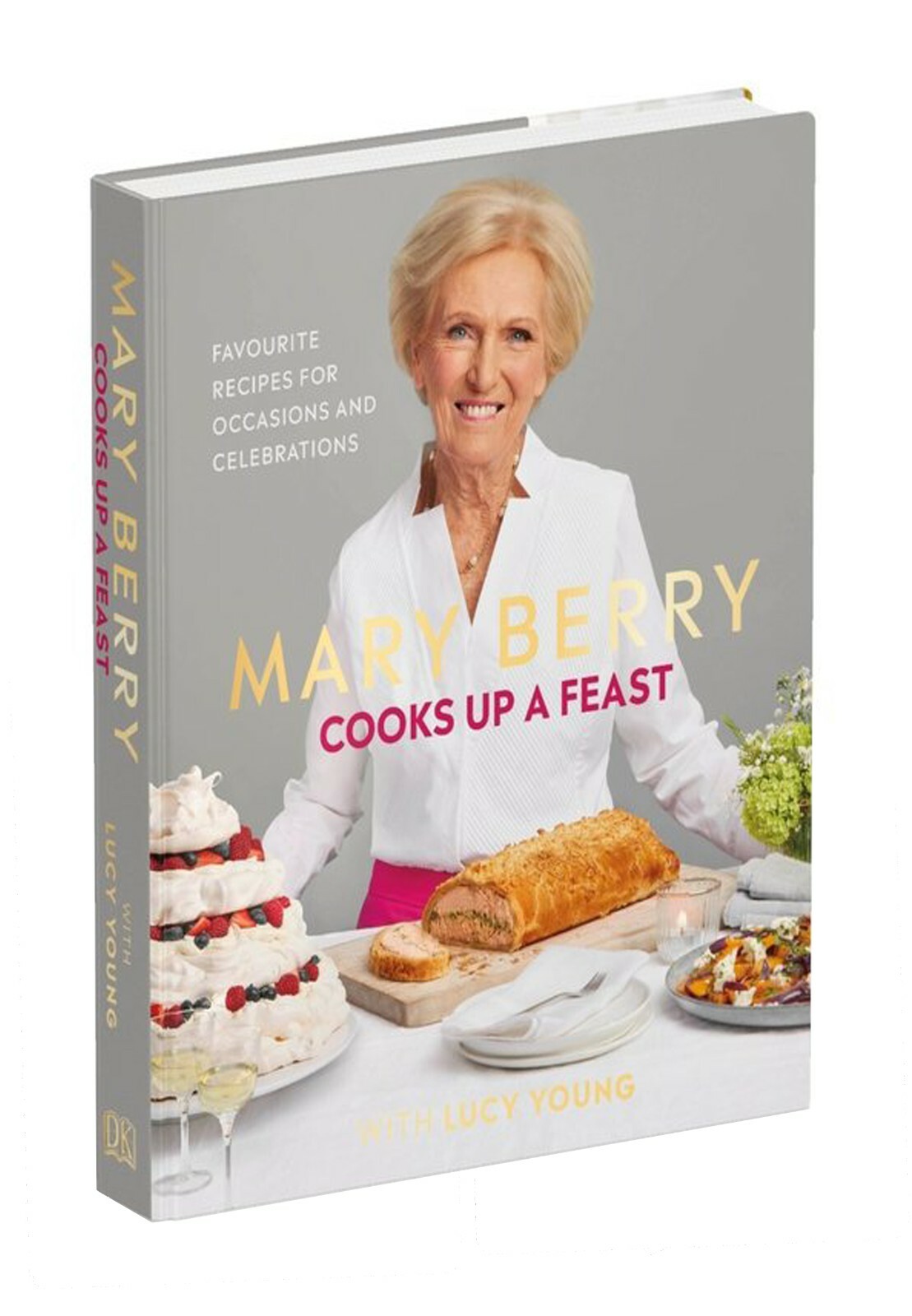 Mary Berry Cooks Up A Feast: Favourite Recipes for Occasions and Celebrations