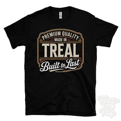 MADE IN TREAL PREMIUM QUALITY BUILT TO LAST T-SHIRT cornwall england