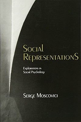 Social Representations: Explorations... by Moscovici, Serge Paperback / softback