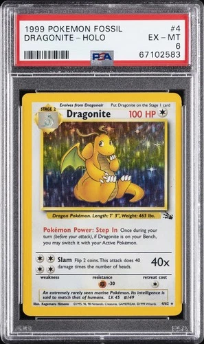 1999 POKEMON FOSSIL #4 DRAGONITE-HOLO PSA 6