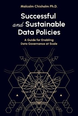 Malcolm Chisholm Successful and Sustainable Data Policies (Taschenbuch)