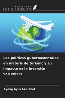 Las PolíTicas Gubernamentales En Materia De Turismo Y Su Impacto En La...