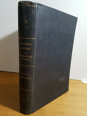 Ing. MORIONDO - VERBRENNUNGSMOTOREN - BAND I - 2. AUFL. - STEN 1927