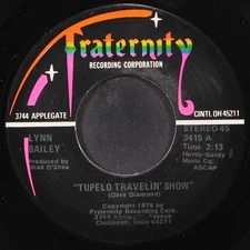 LYNN BAILEY: tupelo travelin' show FRATERNITY 7" Single 45 RPM