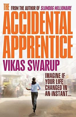 The Accidental Apprentice by Vikas Swarup 1471113159 FREE Shipping