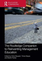 The Routledge Companion To Reinventing Management Education Steyaert (U. A.)