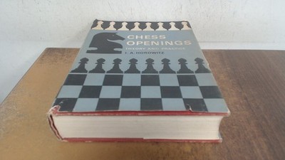			Chess opening theory and practice, I.A. Horowitz, Faber and Faber		
