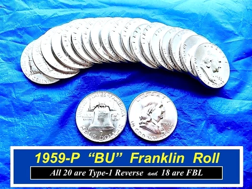 Gem "BU" ROLL ⥤ 1959-P Franklin Halves ⥤ 18 are FBL; 20 are Type1 Rev. ⥤ R159|