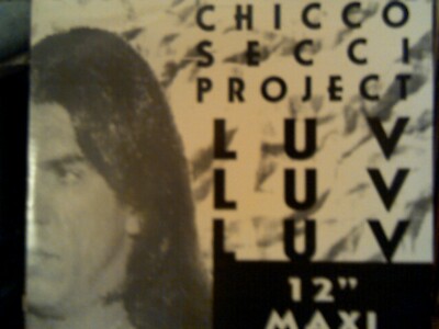 Chicco Secci Project 12'' single LUV LUV LUV ...Rare USA Pressing B&W Pic Cover