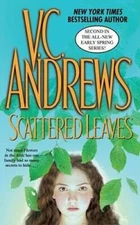 Scattered Leaves - Mass Market Paperback By V.C. Andrews - VERY GOOD