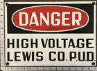 Vintage Porcelain Indust. Sign - Danger High Voltage Lewis County PUD