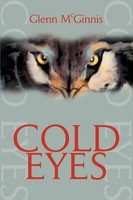 Cold Eyes Glenn Mcginnis Taschenbuch Kartoniert / Broschiert Englisch 2002