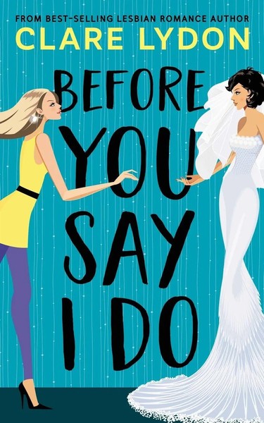 Clare Lydon | Before You Say I Do | Taschenbuch | Englisch (2020)-image