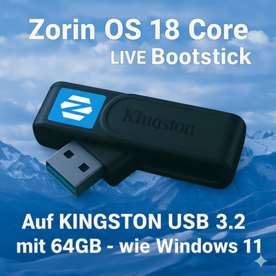Zorin OS 18 CORE USB 3.2 Kingston Live Boot Stick wie Windows 11 - 64GB 100MB/s