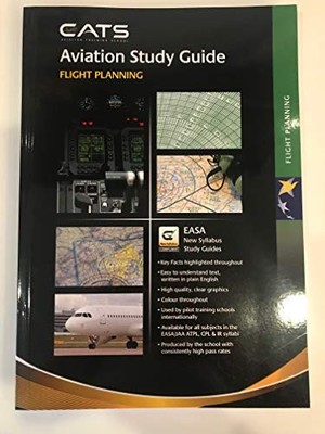 EASA ATPL Aviation Study Guide - Flight Planning (by CATS Aviati